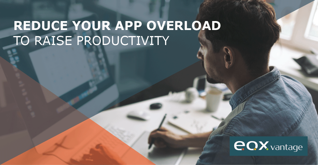 reduce app overload, increase productivity